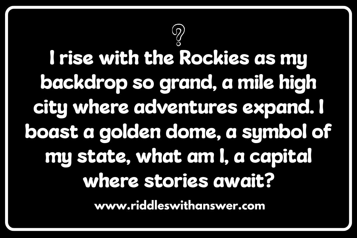 Denver Riddles: Testing Your Knowledge of Denver History Denver Riddles: Testing Your Knowledge of Denver History
