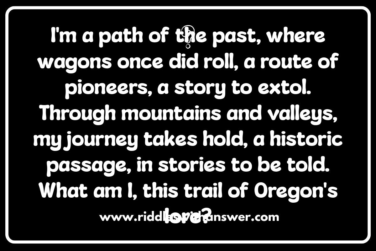 Oregon Riddles: Exploring the Beaver State's Quirky History Oregon Riddles: Exploring the Beaver State's Quirky History