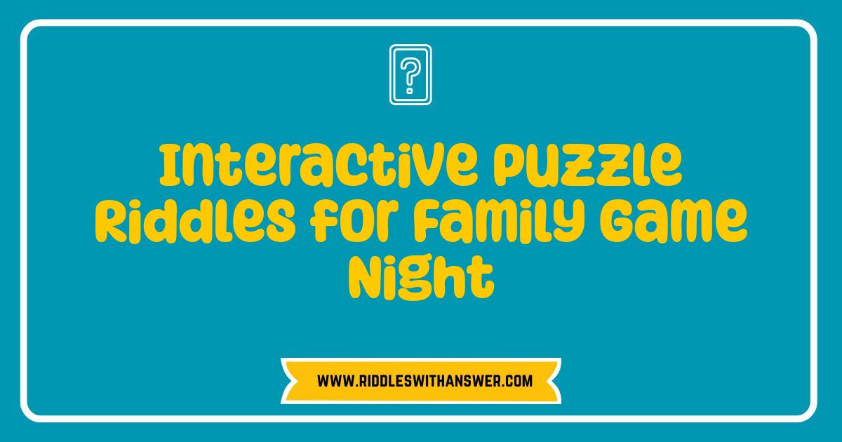 Best Interactive Puzzle Riddles: Spark Family Fun Tonight Best Interactive Puzzle Riddles: Spark Family Fun Tonight