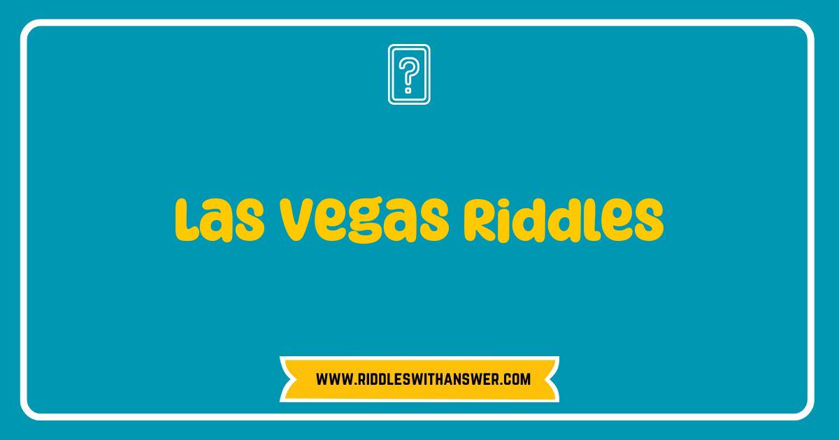 Best Las Vegas Riddles Can You Crack Sin City's Secrets Best Las Vegas Riddles Can You Crack Sin City's Secrets