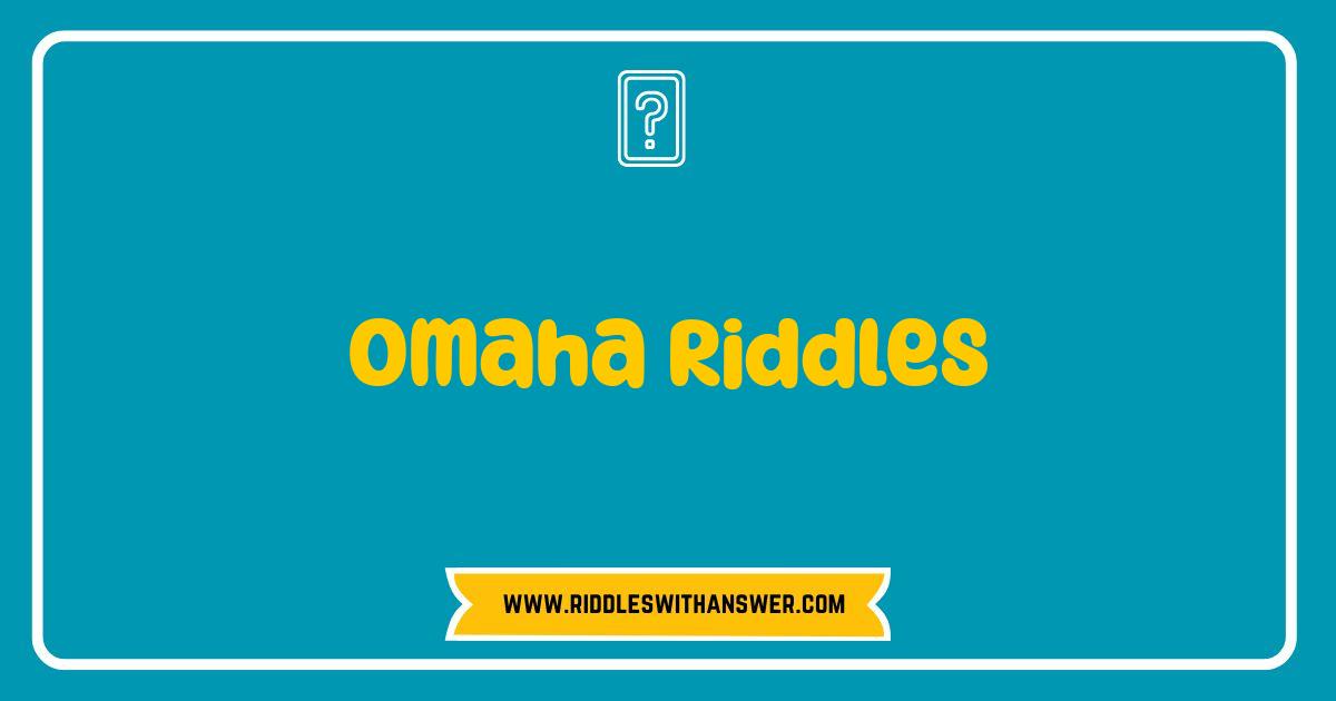 Best Omaha Riddles Uncover the Hidden Gems of Nebraska's Biggest City Best Omaha Riddles Uncover the Hidden Gems of Nebraska's Biggest City