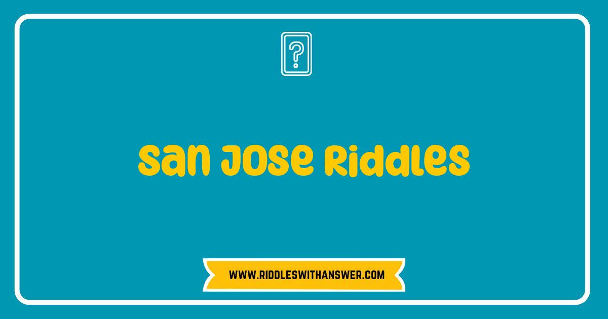 Best San Jose Riddles Unlocking the Hidden Secrets of Silicon Valley Best San Jose Riddles Unlocking the Hidden Secrets of Silicon Valley