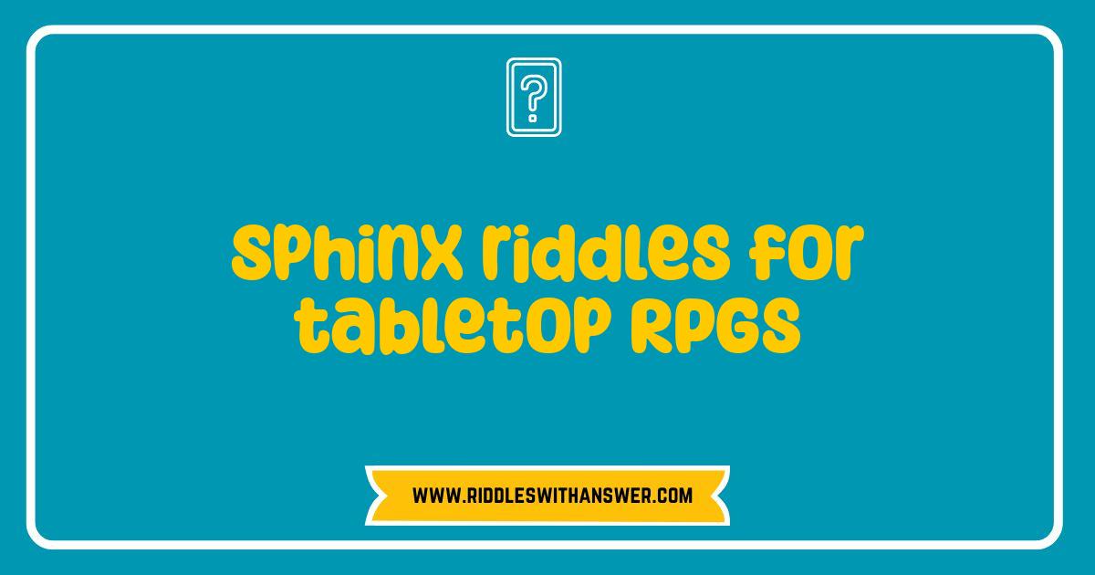 Best Sphinx Riddles: Challenge Your Players with Enigmatic Puzzles Best Sphinx Riddles: Challenge Your Players with Enigmatic Puzzles