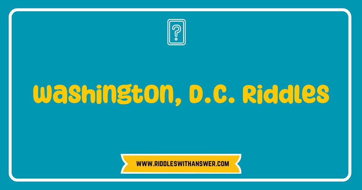 Best Washington DC Riddles: Unravel the Capital's Secrets Best Washington DC Riddles: Unravel the Capital's Secrets