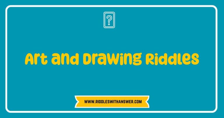 Art and drawing riddles to challenge your creative mind.