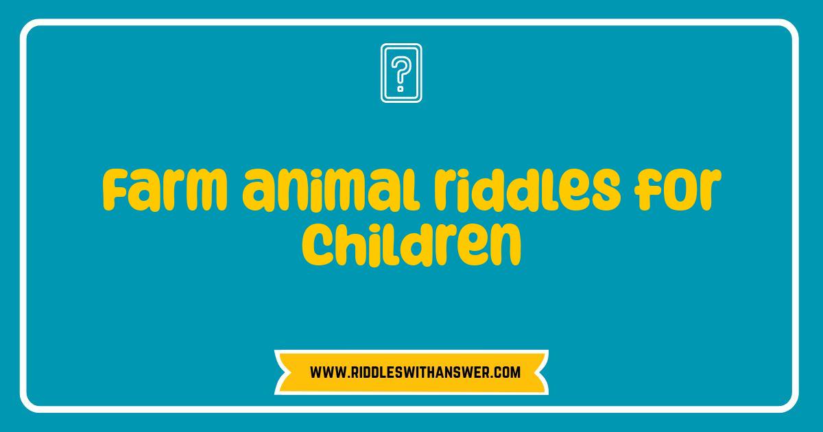 Best Farm Animal Riddles for Kids: Fun Brain Teasers & Printable Games Best Farm Animal Riddles for Kids: Fun Brain Teasers & Printable Games