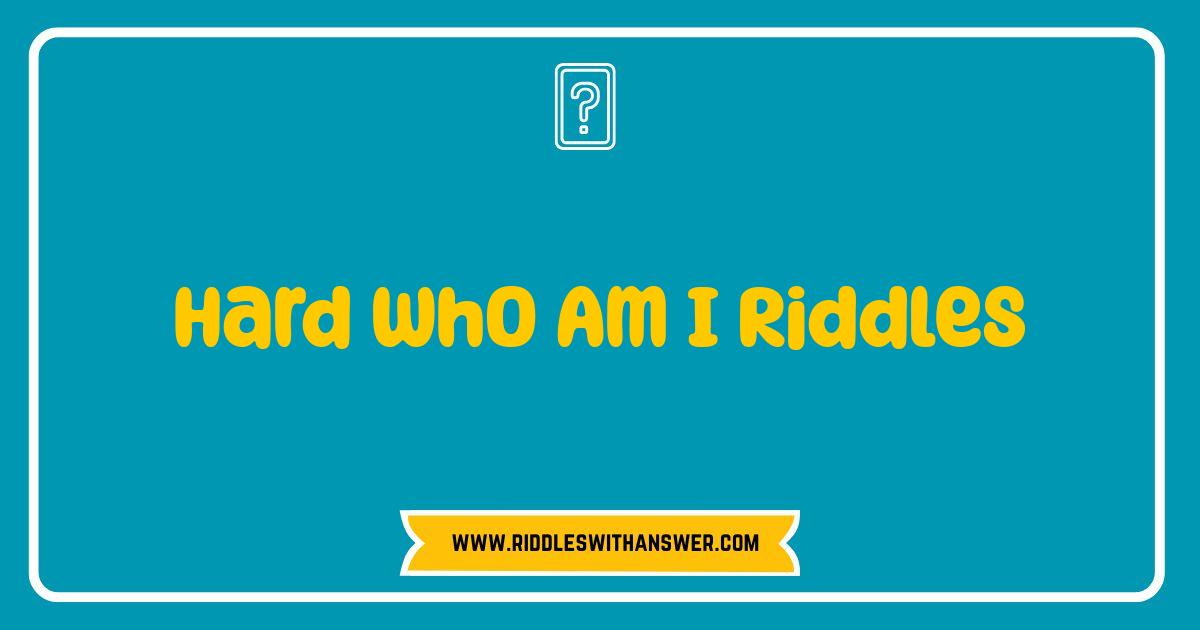 Best Hard Who Am I Riddles That Will Break Your Brain Best Hard Who Am I Riddles That Will Break Your Brain